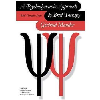 A Psychodynamic Approach to Brief Therapy