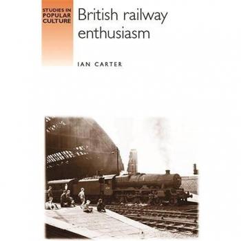 Entusiasmo Ferroviario Británico (Estudios en Cultura Popular - Edición de Bolsillo)