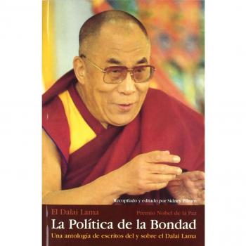 Politica De La Bondad, La