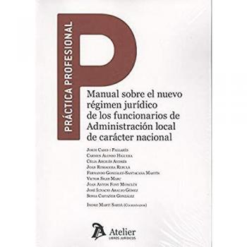Manual sobre el nuevo régimen jurídico de los funcionarios de Administración local de carácter nacional.