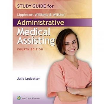 Study Guide for Lippincott Williams & Wilkins' Administrative Medical Assisting