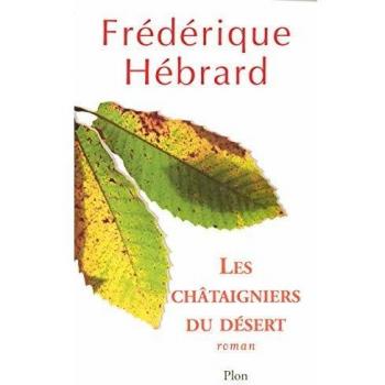 Les Châtaigniers du Désert