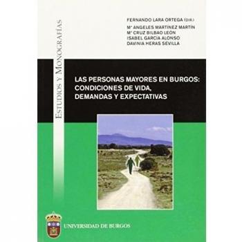 Las personas mayores en Burgos: condiciones de vida, demandas y expectativas