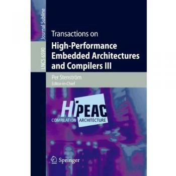 Transactions on High-Performance Embedded Architectures and Compilers III: 6590
