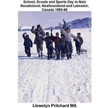 School, Scouts and Sports Day in Nain Nunatsiavut, Newfoundland and Labrador, Canada 1965-66: Argazkia Albumak: Volume 6