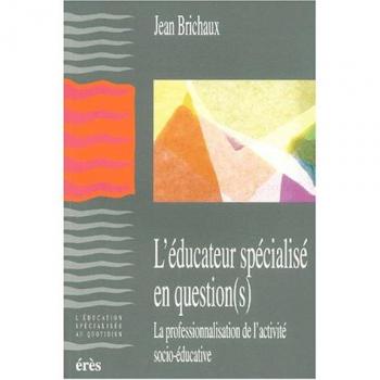 L'éducateur spécialisé en question