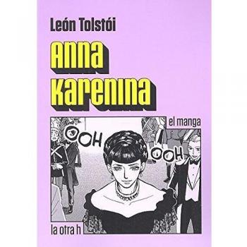 Anna Karenina: El manga: 0 - León Tolstói