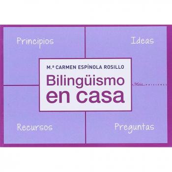 Bilingüismo en casa - Espínola Rosillo, Mª Carmen