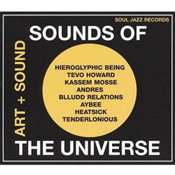 Sounds of the Universe: Art + Sound 2012-15 Volume 1