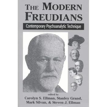 Contemporary Psychoanalytic Techniques: Modern Freudians by Jason Aronson, Inc