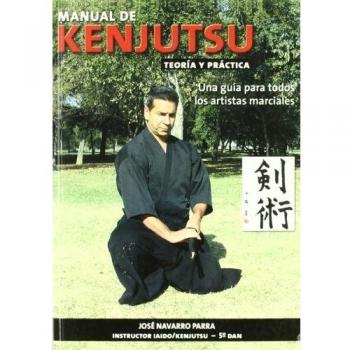Manual de Kenjutsu : una guía para todos los artistas marciales