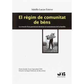 El règim de comunitat de béns.: La creació d'un patrimoni destinat al sosteniment de la família.
