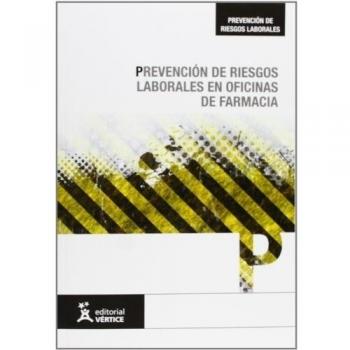Prevención de riesgos laborales en oficinas de farmacia