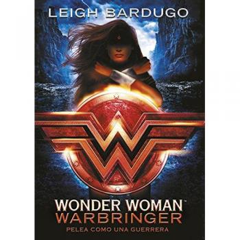 Wonder Woman: Warbringer - BARDUGO, LEIGH