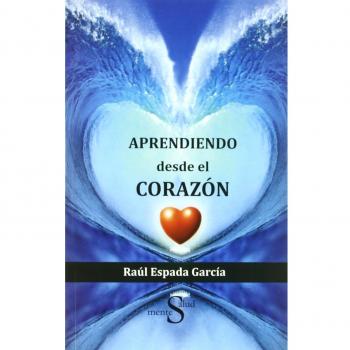 Aprendiendo Desde El Corazon