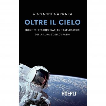 OLTRE IL CIELO - Libro de Giovanni Caprara, publicado por Hoepli en 2019