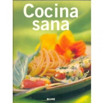 Cocina/Tendencias. Cocina sana