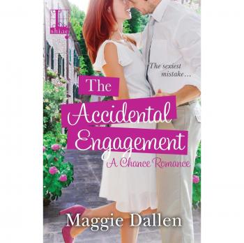 The Accidental Engagement Paperback Novel by Maggie Dallen