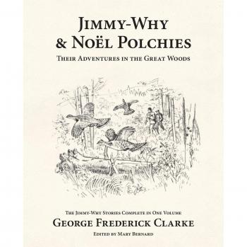 Aventuras de Jimmy-Why y Noël Polchies en los Grandes Bosques