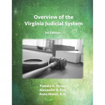 Virginia Judicial System Comprehensive Guidebook, 1st Edition