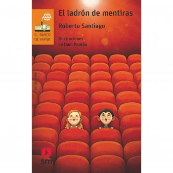 El ladrón de mentiras: 99 - Roberto Santiago