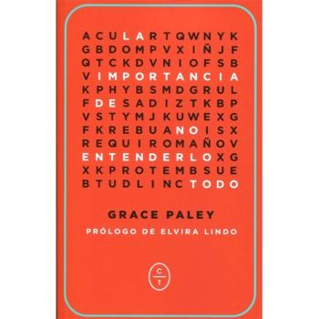 La importancia de no entenderlo todo - Grace Paley