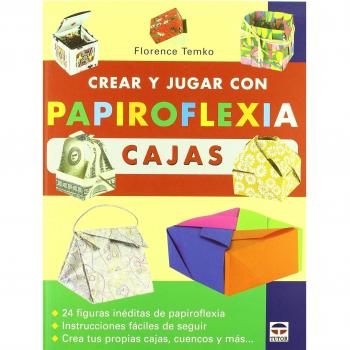 Crear y jugar con papiroflexia. Cajas