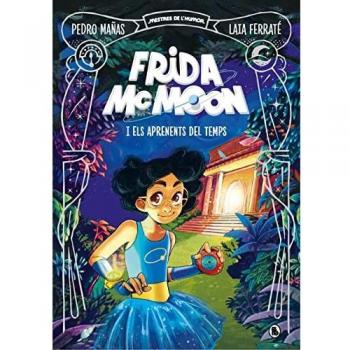Frida McMoon i els aprenents del temps