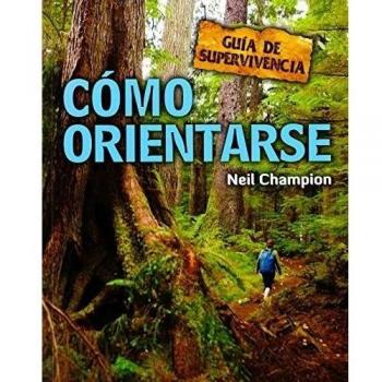 Cómo orientarse: Guía de supervivencia