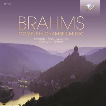 BRAHMS: Complete Chamber Music