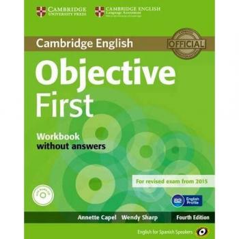 Objective First for Spanish Speakers Workbook without Answers with Audio CD 4th Edition
