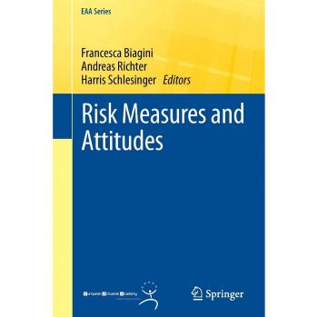 Risk Measures and Attitudes