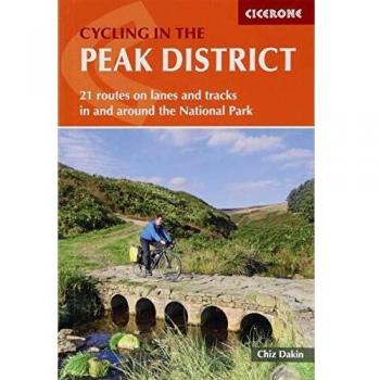 Guía de Ciclismo en el Parque Nacional Peak District: 21 Rutas por Caminos y Senderos