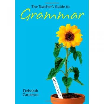 The Teacher's Guide to Grammar