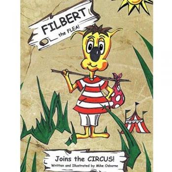 Filbert la Pulga: Se Une al Circo (Edición en Rústica)