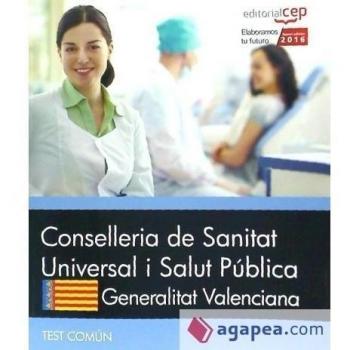 Conselleria de Sanitat Universal i Salut Pública. Generalitat Valenciana. Test Común