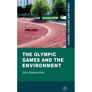 The Olympic Games and the Environment