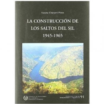 Construccion de los saltos del sil, la