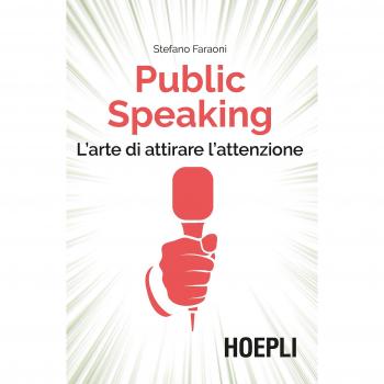 PUBLIC SPEAKING Faraoni, Stefano HOEPLI LIBRO 2019