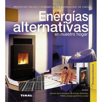 Energías alternativas en nuestro hogar