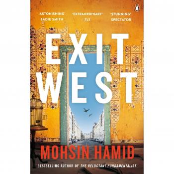 Exit West: SHORTLISTED for the Man Booker Prize 2017
