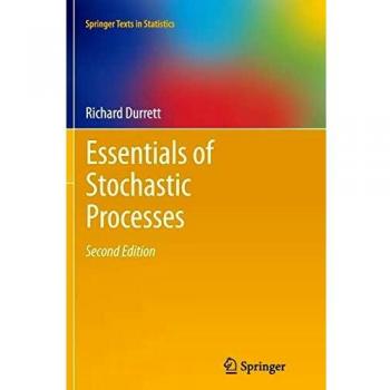 Springer Essentials of Stochastic Processes: Key Concepts in Probability and Statistics