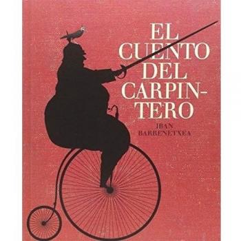 El cuento del carpintero - Iban Barrenetxea