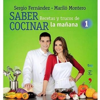 Saber cocinar. Recetas y trucos de la mañana de la 1. - Aa.vv