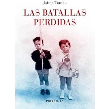 Las batallas perdidas