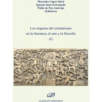 Los orígenes del cristianismo en la literatura, el arte y la filosofía I.