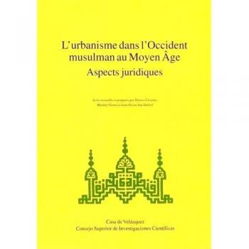 L'urbanisme dans l'Occident musulman au Moyen Âge