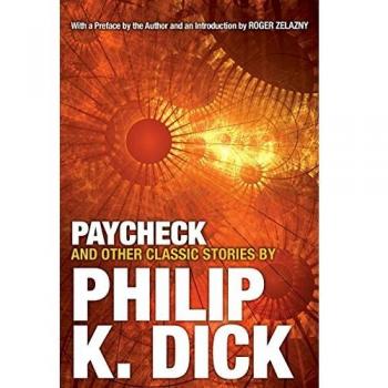 Paycheck and Other Classic Stories
