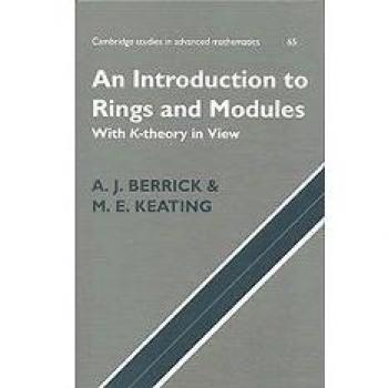 Introducción a Anillos y Módulos: Con Teoría K en Perspectiva (Estudios de Cambridge en Matemáticas Avanzadas, Volumen 65)