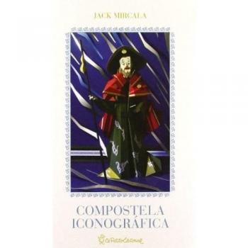 Compostela Iconográfica, Una Visión Del Siglo XXI